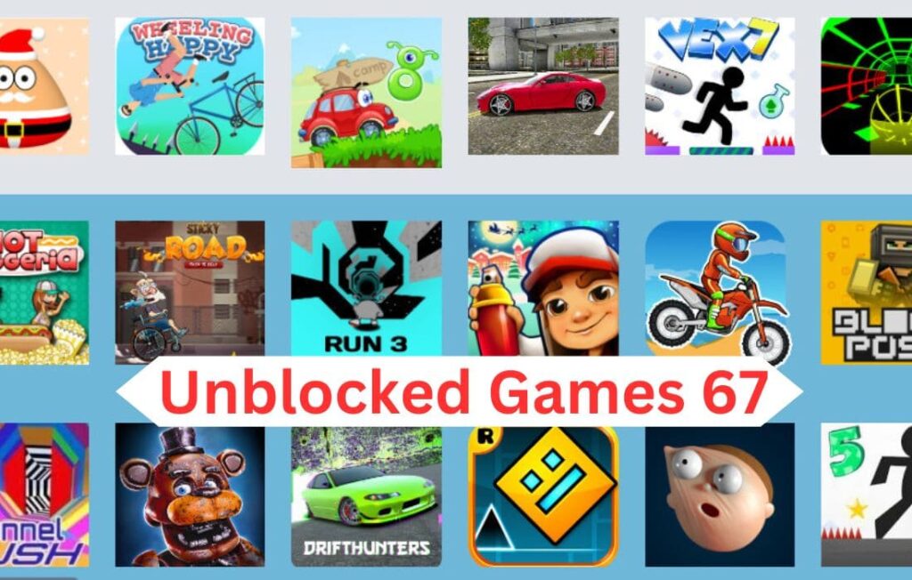 Unblocked Games 67